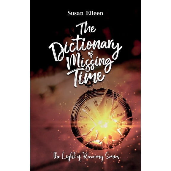 The Dictionary of Missing Time, (Paperback)