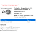 thumbnail image 2 of Timing Set - Compatible with 1992 - 1995 Chevy C2500 4.3L V6 1993 1994, 2 of 2