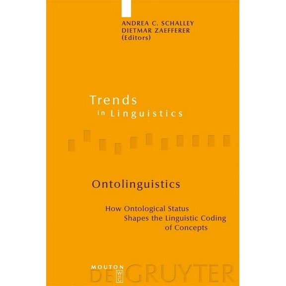 Trends in Linguistics. Studies and Monog Ontolinguistics, Book 176, (Hardcover)