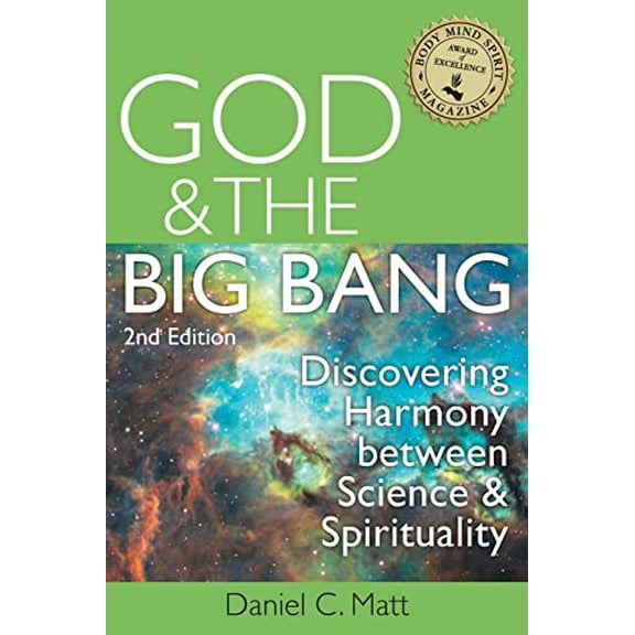 Pre-Owned God and the Big Bang, (2nd Edition): Discovering Harmony Between Science and Spirituality (Paperback) 158023836X 9781580238366