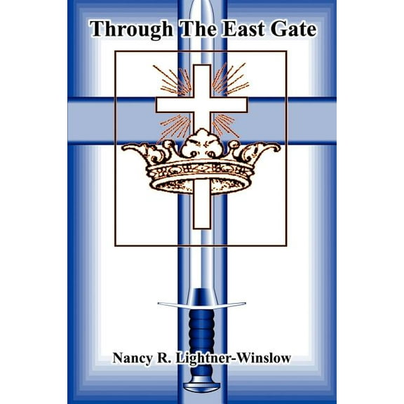 Through The East Gate (Paperback)