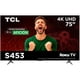 thumbnail image 1 of TV TCL 75 Pulgadas 4K UHD Roku TV 75S453, 1 of 18