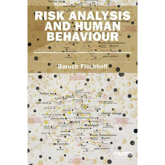 Earthscan Risk in Society Risk Analysis and Human Behavior, Book 26, (Paperback)