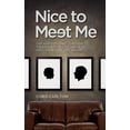 thumbnail image 1 of Pre-Owned Nice To Meet Me (Paperback) 0578098407 9780578098401, 1 of 1