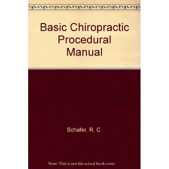 Pre-Owned Basic Chiropractic Procedural Manual, 9780960661848, 0960661840, Hardcover, 4 edition