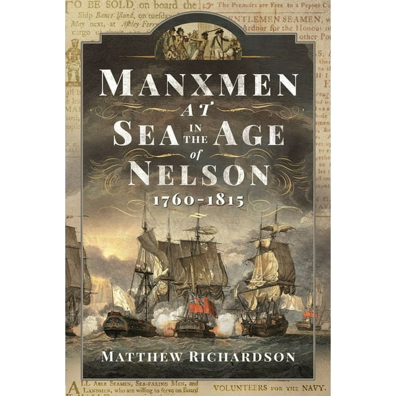 Manxmen at Sea in the Age of Nelson, 1760-1815 (Hardcover)