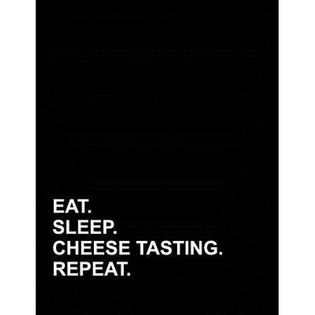 Eat Sleep Cheese Tasting Repeat: Appointment Book 4 Columns