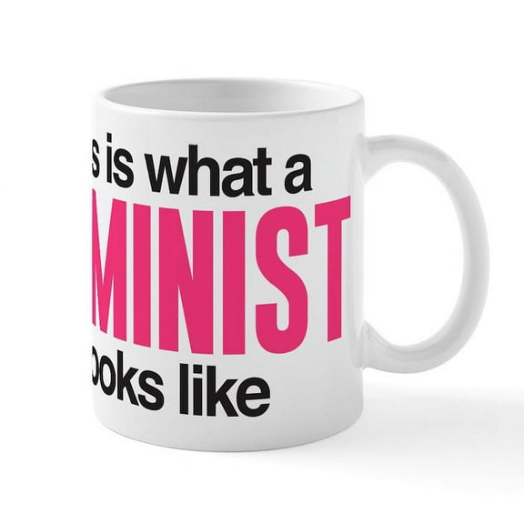 CafePress - Feminist Mug - 11 oz Ceramic Mug - Novelty Coffee Tea Cup