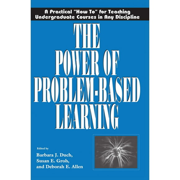 Pre-Owned The Power of Problem-Based Learning (Paperback) 1579220371 9781579220372