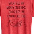 thumbnail image 3 of Instant Message - Spent All My Money On Books - Women's Short Sleeve Graphic T-Shirt, 3 of 6