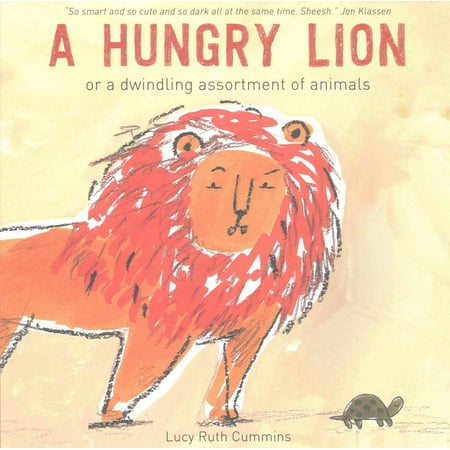 Hungry Animal - A Hungry Lion or A Dwindling Assortment of Animals (Paperback)
