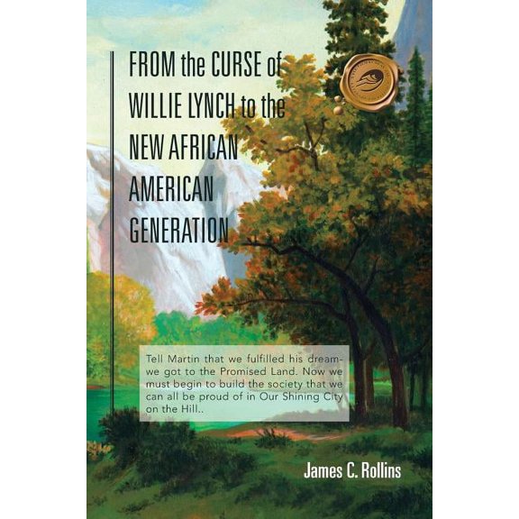 From the Curse of Willie Lynch to the New African American Generation