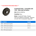 thumbnail image 2 of Crankshaft Pulley - Compatible with 1995 - 2004 Audi A6 Quattro 1996 1997 1998 1999 2000 2001 2002 2003, 2 of 2