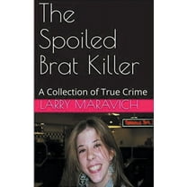 The Spoiled Brat Killer, (Paperback)