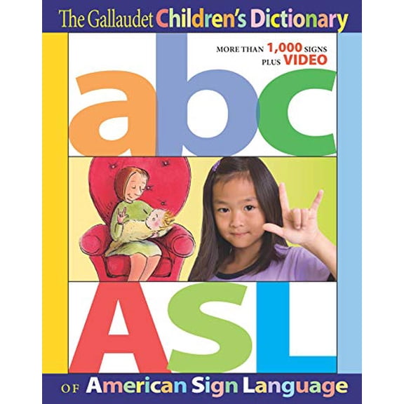 Pre-Owned The Gallaudet Childrens Dictionary of American Sign Language, 9781563686313, 1563686317, Hardcover, First Edition edition