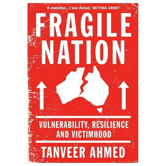 Fragile Nation: Vulnerability, Resilience and Victimhood (Paperback)
