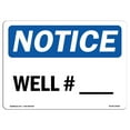 thumbnail image 1 of SignMission OS-NS-A-1824-L-19029 18 x 24 in. OSHA Notice Sign - Well No., 1 of 1