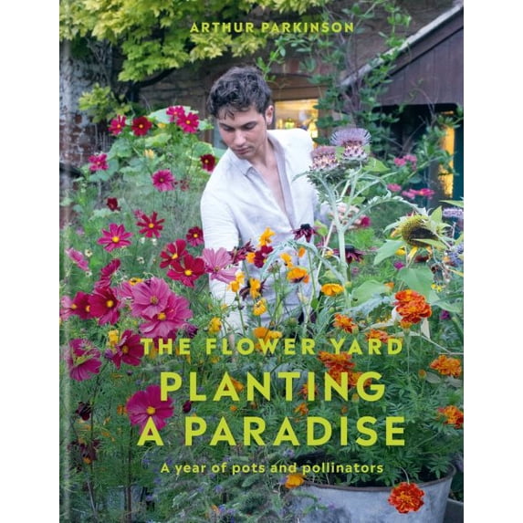 Pre-Owned Planting a Paradise : A year of pots and pollinators (Hardcover)