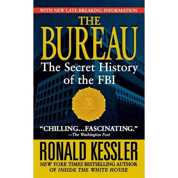 Bureau: The Secret History of the FBI, (Paperback)