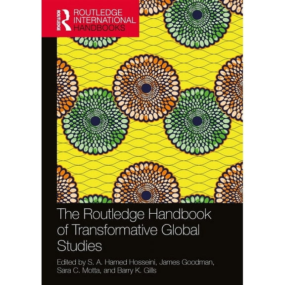 Routledge International Handbooks The Routledge Handbook of Transformative Global Studies, (Paperback)
