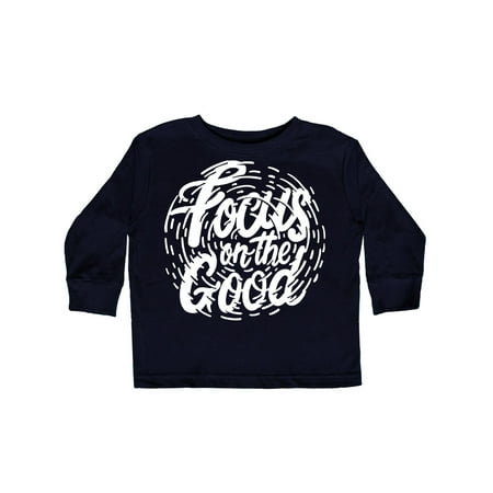

Inktastic Inspirational Quote Focus on the Good in White Text Gift Toddler Boy or Toddler Girl Long Sleeve T-Shirt