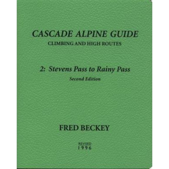 Pre-Owned Cascade Alpine Guide : Climbing and High Routes (Edition 2) (Paperback)