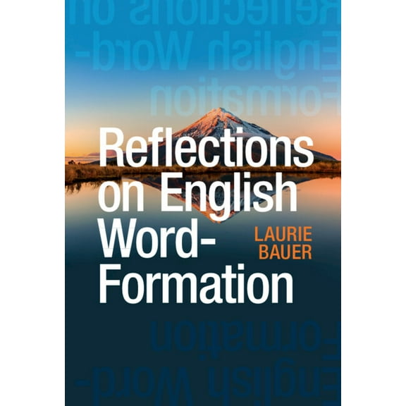 Reflections on English Word-Formation, (Hardcover)