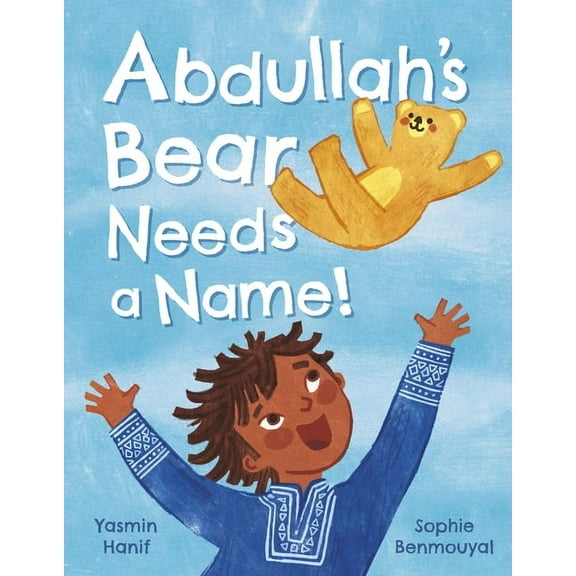 Abdullah's Bear Needs a Name!, (Hardcover)