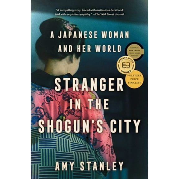 Pre-Owned Stranger in the Shogun's City: A Japanese Woman and Her World (Paperback) 1501188534 9781501188534