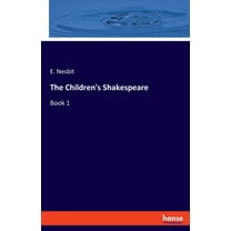 The Children's Shakespeare: Book 1, (Paperback)