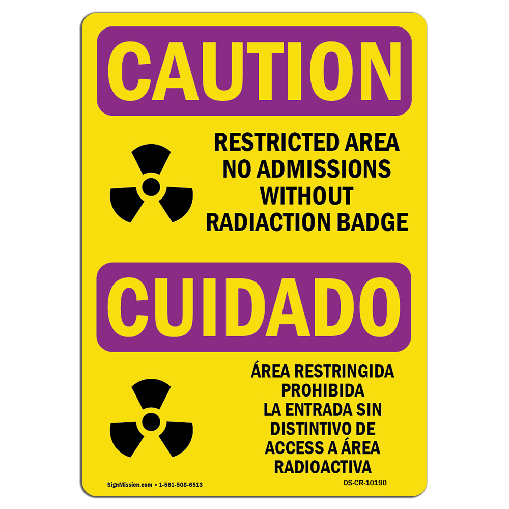 OSHA CAUTION RADIATION Sign Restricted Area Radiation Badge Choose