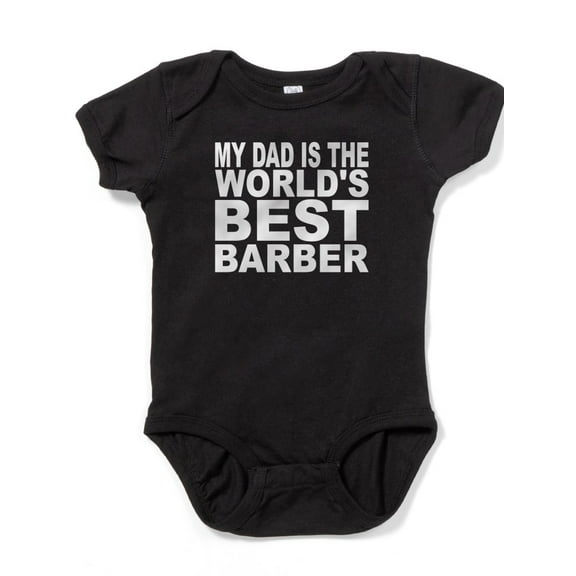 CafePress - My Dad Is The Worlds Best Barber - Cute Infant Bodysuit Baby Romper