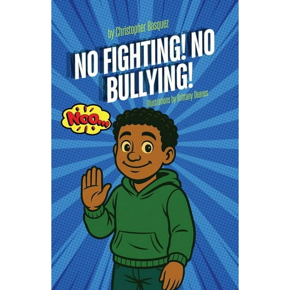 Memphis Parks Literacy Program No Fighting! No Bullying!, Book 2025, (Paperback)