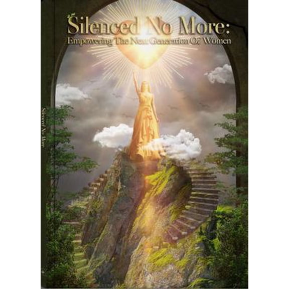 Pre-Owned Silenced No More: Empowering the Next Generation of Women (Paperback) 1737993678 9781737993674