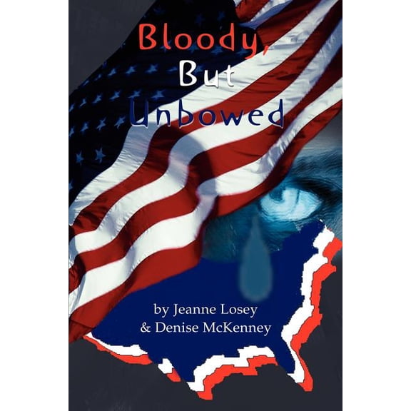 Bloody, But Unbowed, (Paperback)