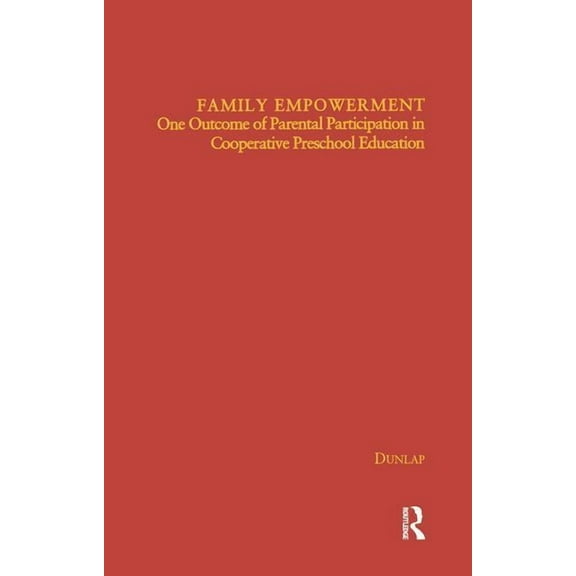 Children of Poverty Family Empowerment: One Outcome of Parental Participation in Cooperative Preschool Education, (Paperback)