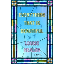 Everything That Is Beautiful, (Hardcover)