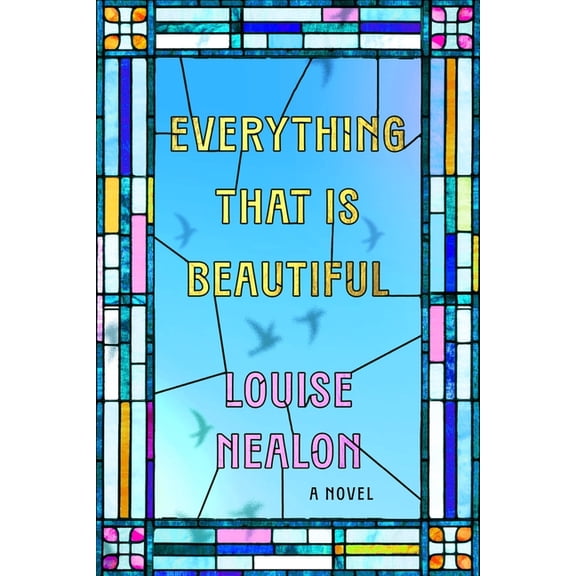 Everything That Is Beautiful, (Hardcover)