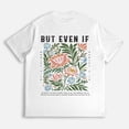 thumbnail image 4 of Women's 'But Even If He Doesn't' Tee - Christian Daniel Bible Verse Floral Cotton Shirt, 4 of 6