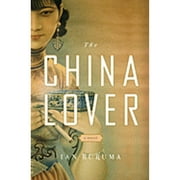 The China Lover (Hardcover) by Ian Buruma