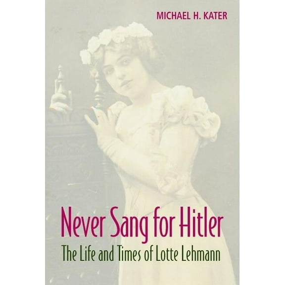 Never Sang for Hitler, (Hardcover)