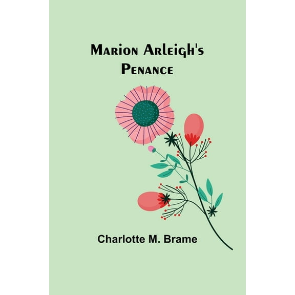 Marion Arleigh's Penance, (Paperback)