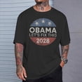 thumbnail image 2 of Obama 2028 3Rd Term Lets Fix This Retro Button Obama 2028 TShirt, 2 of 6