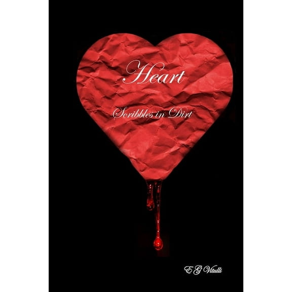 Heart Scribbles in Dirt, (Paperback)