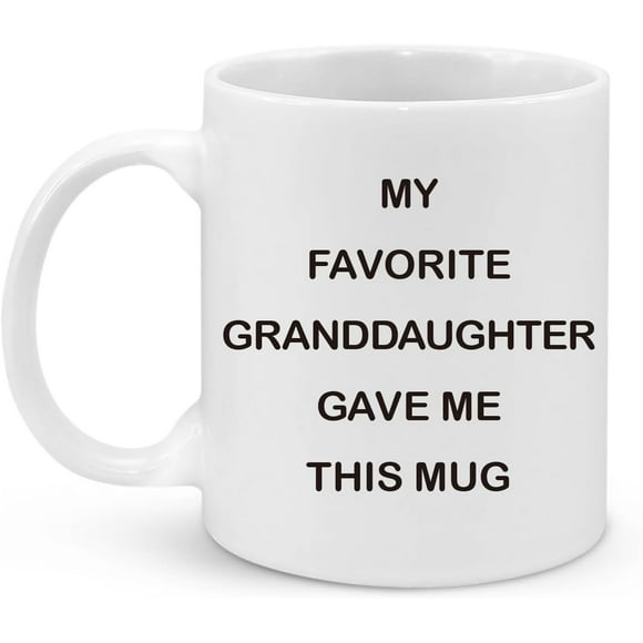 Grandma Gifts Mug Grandpa Gifts Grandpa Mug Grandma Coffee Mug 11Oz Birthday Gifts Christmas Gifts for Grandpa and Grandma My Favorite Granddaughter Give Me This Mug