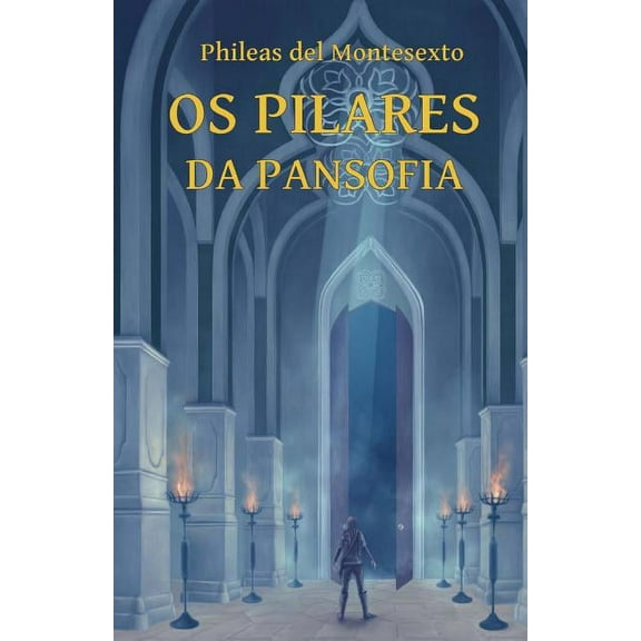 Os Pilares da Pansofia (Paperback)
