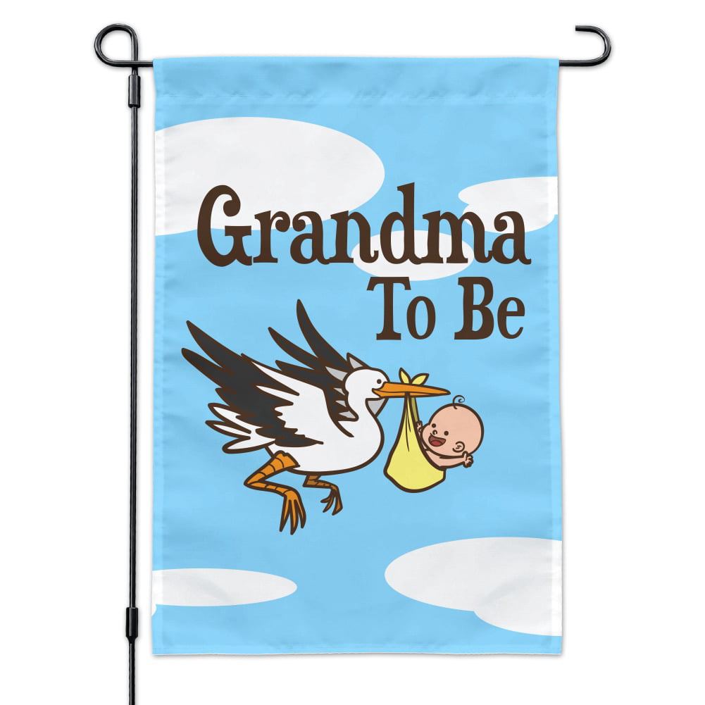 Details about   Grandma To Be Stork Baby Grandmother Garden Yard Flag 