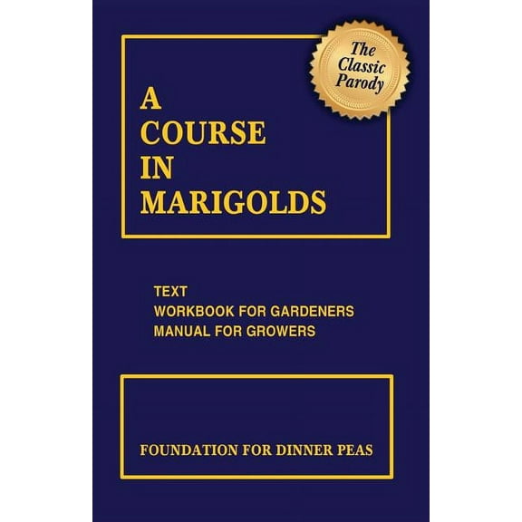 A Course in Marigolds, (Paperback)