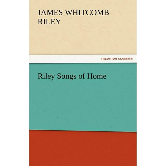Riley Songs of Home (Paperback)
