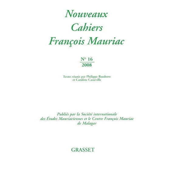 Nouveaux cahiers François Mauriac N°16, (Paperback)